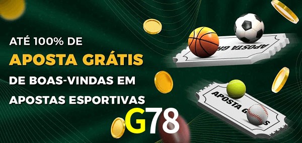 G78 Ate 100% de Aposta Gratis
