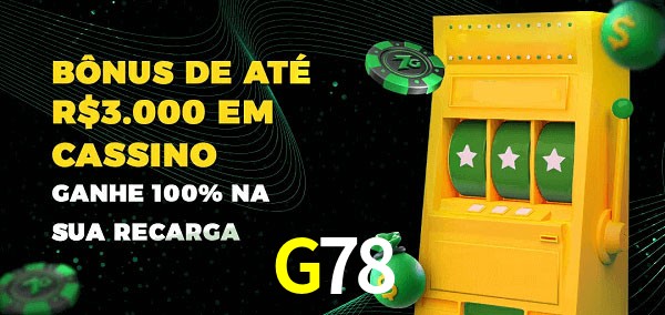 G78 melhor bônus de depósito